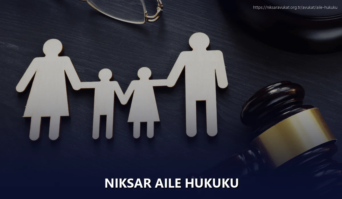 Niksar Aile Hukuku