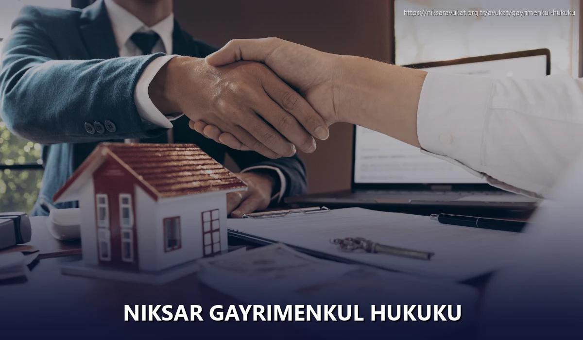 Niksar Gayrimenkul Hukuku