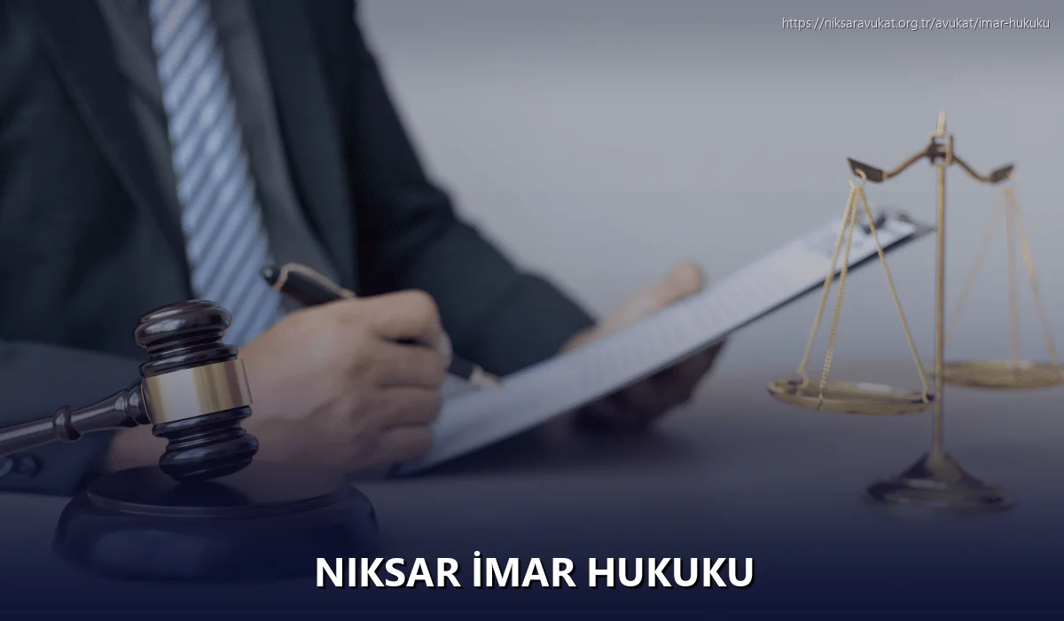 Niksar İmar Hukuku