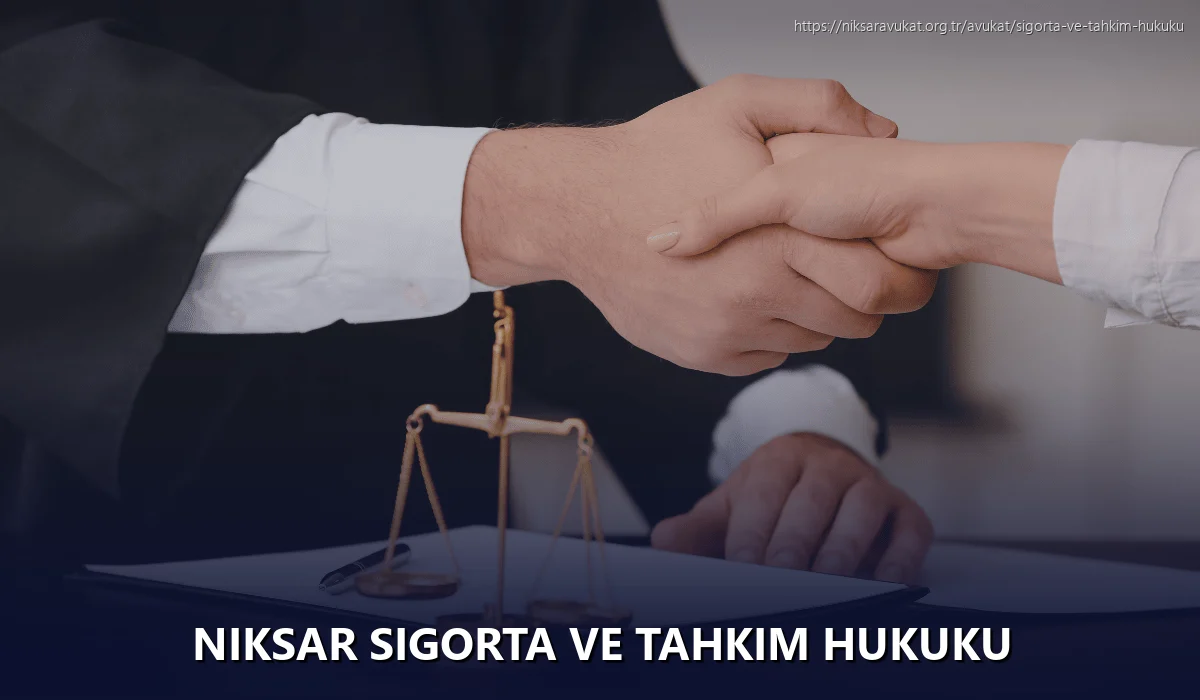 Niksar Sigorta ve Tahkim Hukuku