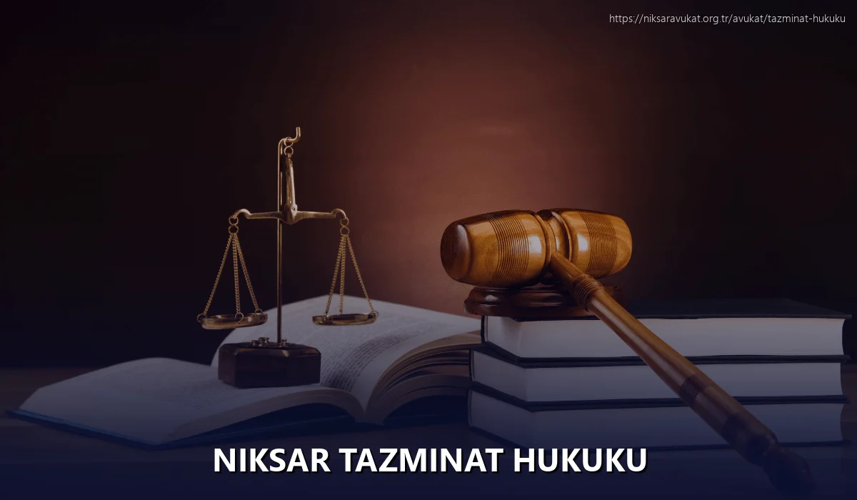 Niksar Tazminat Hukuku